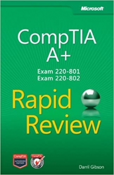 کتاب CompTIA A+ Rapid Review (Exam 220-801 and Exam 220-802)