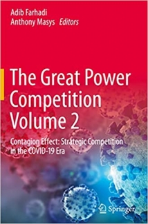 کتاب The Great Power Competition Volume 2: Contagion Effect: Strategic Competition in the COVID-19 Era