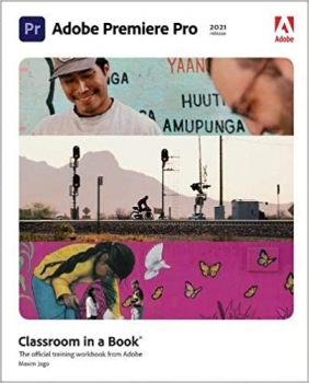 کتاب Adobe Premiere Pro Classroom in a Book (2021 release)