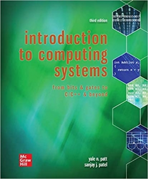 کتاب Introduction to Computing Systems: From Bits & Gates to C/C++ & Beyond 3rd Edition
