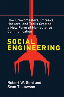 کتاب Social Engineering: How Crowdmasters, Phreaks, Hackers, and Trolls Created a New Form of Manipulativ e Communication