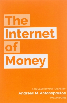 The Internet of Money Volume Two: A collection of talks by Andreas M. Antonopoulos 