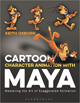 کتاب Cartoon Character Animation with Maya: Mastering the Art of Exaggerated Animation (Required Reading Range)