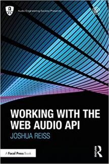 کتاب Working with the Web Audio API (Audio Engineering Society Presents) 