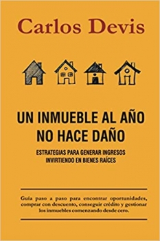 کتاب Un Inmueble Al Año No Hace Daño (Spanish Edition)