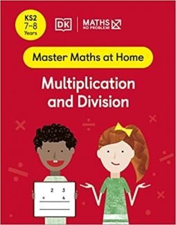 کتاب Maths ― No Problem! Multiplication and Division, Ages 7-8 (Key Stage 2) (Master Maths At Home)