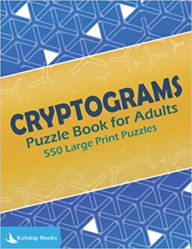کتاب Cryptograms Puzzle Book for Adults: Over 500 Large Print Cryptoquotes to Improve Your Memory (Kelship Puzzle Books) 