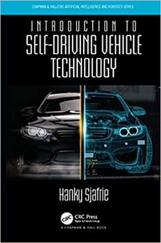 کتاب Introduction to Self-Driving Vehicle Technology (Chapman & Hall/CRC Artificial Intelligence and Robotics Series) 1st Edition