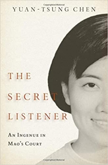 کتاب The Secret Listener: An Ingenue in Mao's Court
