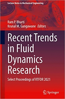 کتاب Recent Trends in Fluid Dynamics Research: Select Proceedings of RTFDR 2021 (Lecture Notes in Mechanical Engineering)
