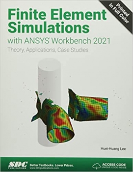 کتابFinite Element Simulations with ANSYS Workbench 2021