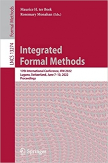 کتاب Integrated Formal Methods: 17th International Conference, IFM 2022, Lugano, Switzerland, June 7–10, 2022, Proceedings (Lecture Notes in Computer Science, 13274)