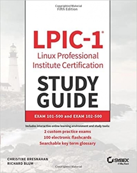 کتابLPIC-1 Linux Professional Institute Certification Study Guide: Exam 101-500 and Exam 102-500 