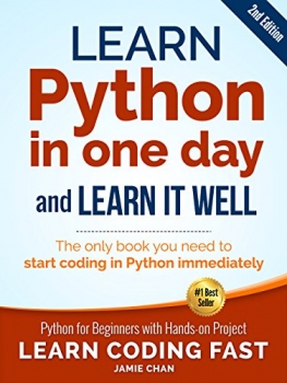 کتاب Python (2nd Edition): Learn Python in One Day and Learn It Well. Python for Beginners with Hands-on Project. (Learn Coding Fast with Hands-On Project Book 1)