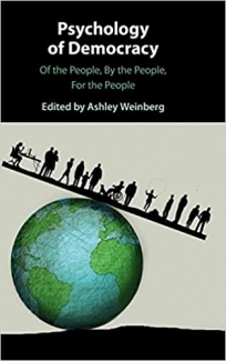 کتاب Psychology of Democracy: Of the People, By the People, For the People