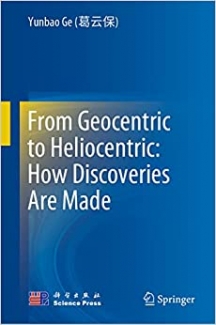 کتاب From Geocentric to Heliocentric: How Discoveries Are Made