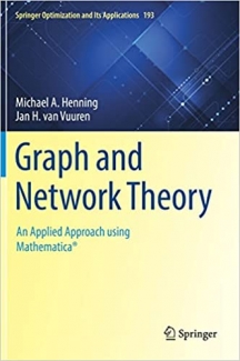 کتاب Graph and Network Theory: An Applied Approach using Mathematica® (Springer Optimization and Its Applications, 193)