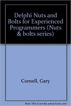 کتابDelphi Nuts & Bolts: For Experienced Programmers