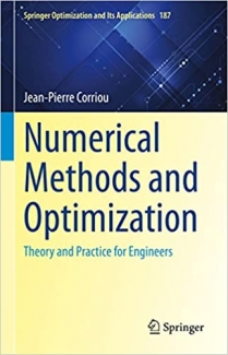 کتاب Numerical Methods and Optimization: Theory and Practice for Engineers (Springer Optimization and Its Applications, 187)