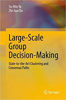 کتاب Large-Scale Group Decision-Making: State-to-the-Art Clustering and Consensus Paths