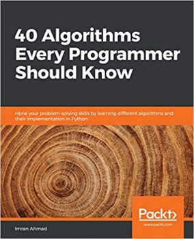 جلد سخت سیاه و سفید_کتاب 40 Algorithms Every Programmer Should Know: Hone your problem-solving skills by learning different algorithms and their implementation in Python 