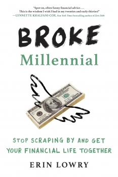 کتاب Broke Millennial: Stop Scraping By and Get Your Financial Life Together (Broke Millennial Series)