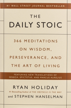 The Daily Stoic: 366 Meditations on Wisdom, Perseverance, and the Art of Living   1