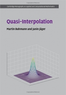 کتاب Quasi-Interpolation (Cambridge Monographs on Applied and Computational Mathematics, Series Number 37)