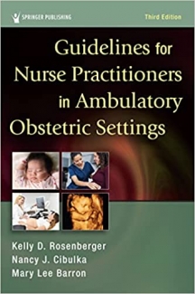 کتاب Guidelines for Nurse Practitioners in Ambulatory Obstetric Settings, Third Edition