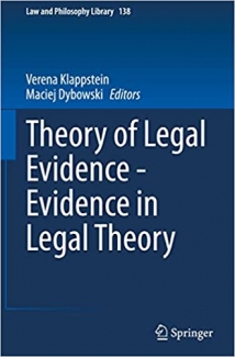 کتاب Theory of Legal Evidence - Evidence in Legal Theory (Law and Philosophy Library, 138)