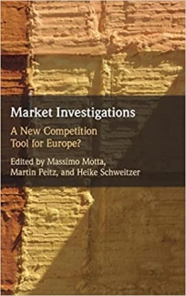 کتاب Market Investigations: A New Competition Tool for Europe?