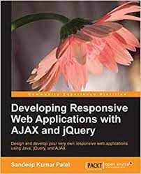 خرید اینترنتی کتاب Developing Responsive Web Applications with AJAX and jQuery اثر Patel Sandeep Kumar