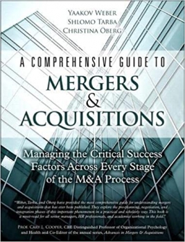 کتاب Comprehensive Guide to Mergers & Acquisitions, A: Managing the Critical Success Factors Across Every Stage of the M&A Process (Paperback)
