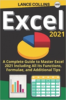جلد معمولی سیاه و سفید_کتاب Excel 2021: A Complete Guide to Master Excel 2021 Including All Its Functions, Formulae, and Additional Tips