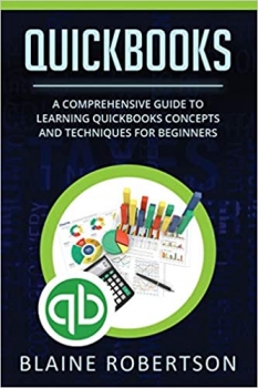 جلد سخت رنگی_کتاب QuickBooks: A Comprehensive Guide to learning QuickBooks concepts and techniques for Beginners