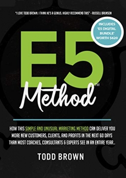 جلد سخت رنگی_کتاب E5 Method: Consistently and Predictably Acquire New Clients, Customers & Profits in Your Business