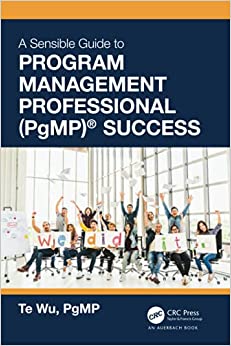 کتاب The Sensible Guide to Program Management Professional (PgMP)® Success 1st Edition