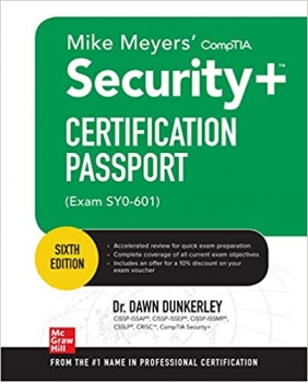 کتاب Mike Meyers' CompTIA Security+ Certification Passport, Sixth Edition (Exam SY0-601) (Mike Meyers' Certification Passport)