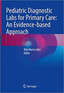 کتاب Pediatric Diagnostic Labs for Primary Care: An Evidence-based Approach