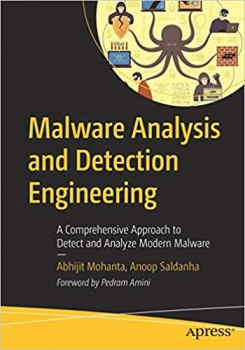 کتاب Malware Analysis and Detection Engineering: A Comprehensive Approach to Detect and Analyze Modern Malware 