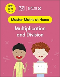 کتاب Maths ― No Problem! Multiplication and Division, Ages 8-9 (Key Stage 2) (Master Maths At Home)