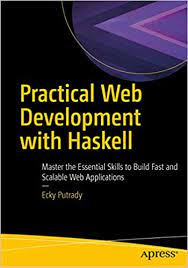 خرید اینترنتی کتاب Practical Web Development with Haskell اثر Ecky Putrady
