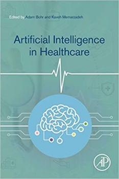 کتاب Artificial Intelligence in Healthcare 1st Edition