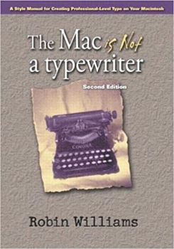 کتاب The Mac is Not a Typewriter, 2nd Edition