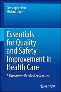 کتاب Essentials for Quality and Safety Improvement in Health Care: A Resource for Developing Countries