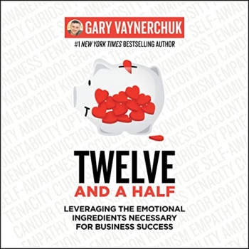 جلد معمولی رنگی_کتاب Twelve and a Half: Leveraging the Emotional Ingredients Necessary for Business Success