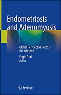 کتاب Endometriosis and Adenomyosis: Global Perspectives Across the Lifespan