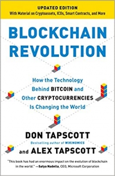 کتاب Blockchain Revolution: How the Technology Behind Bitcoin and Other Cryptocurrencies Is Changing the World