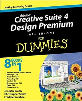  کتاب Adobe Creative Suite 4 Design Premium All-in-One For Dummies