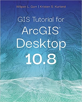 کتاب GIS Tutorial for ArcGIS Desktop 10.8